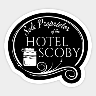 Funny Kombucha Sole Proprietor Hotel Scoby Sticker